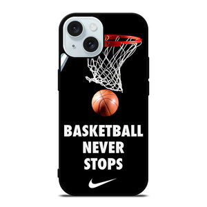 BASKETBALL NEVER STOPS 2 iPhone 15 Case Cover BASKETBALL NEVER STOPS 2 iPhone 15 Case Cover