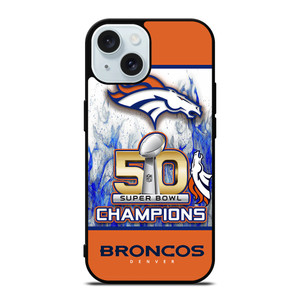 DENVER BRONCOS CHAMPIONS iPhone 15 Case Cover