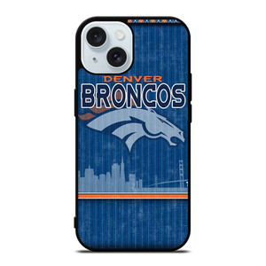 DENVER BRONCOS SKYLINE iPhone 15 Case Cover