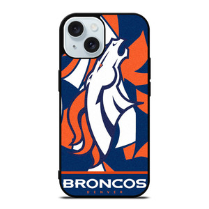 DENVER BRONCOS THE BRONCOS iPhone 15 Case Cover
