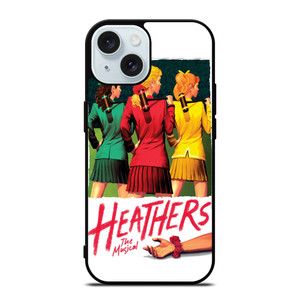HEATHERS BROADWAY MUSICAL 2 iPhone 15 Case Cover