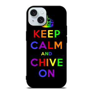 KEEP CALM AND CHIVE ON 1 iPhone 15 Case Cover