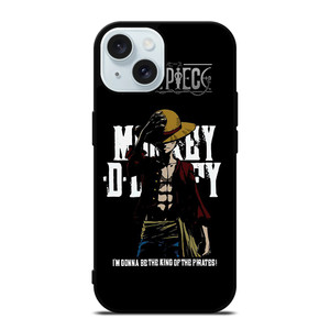 LUFFY ONE PIECE QUOTE iPhone 15 Case Cover