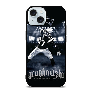 ROB GRONKOWSKI PATRIOTS PRIDE iPhone 15 Case Cover