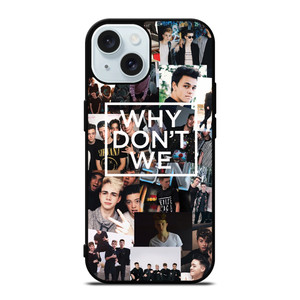WHY DON'T WE ONLY iPhone 15 Case Cover WHY DON'T WE ONLY iPhone 15 Case Cover