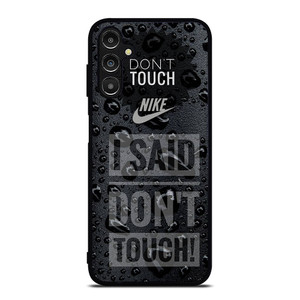 NIKE DON'T TOUCH MY PHONE Samsung Galaxy A14 5G Case Cover