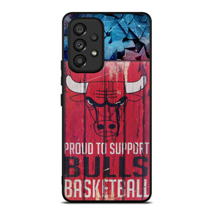 CHICAGO BULLS PROUD Samsung Galaxy A53 5G Case Cover