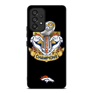 DENVER BRONCOS CHAMP Samsung Galaxy A53 5G Case Cover