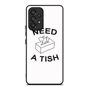 DOLAN TWINS NEED A TISH 2 Samsung Galaxy A53 5G Case Cover DOLAN TWINS NEED A TISH 2 Samsung Galaxy A53 5G Case Cover