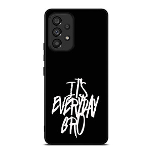 IT'S EVERYDAY BRO JAKE PAUL 1 Samsung Galaxy A53 5G Case Cover
