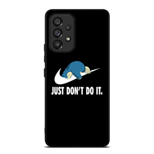 NIKE SNORLAX JUST DONT DO IT Samsung Galaxy A53 5G Case Cover