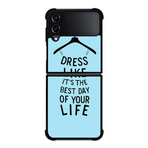 DRESS OF LIFE QUOTES Samsung Galaxy Z Flip 4 5G Case Cover