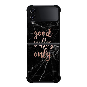 GOOD VIBES ONLY MARBLE 2 Samsung Galaxy Z Flip 4 5G Case Cover