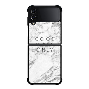 GOOD VIBES ONLY MARBLE Samsung Galaxy Z Flip 4 5G Case Cover