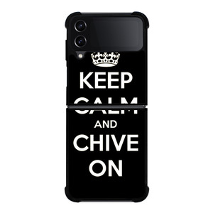 KEEP CALM AND CHIVE ON 3 Samsung Galaxy Z Flip 4 5G Case Cover KEEP CALM AND CHIVE ON 3 Samsung Galaxy Z Flip 4 5G Case Cover