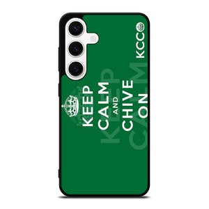 KEEP CALM AND CHIVE ON 2 Samsung Galaxy S24 Case Cover