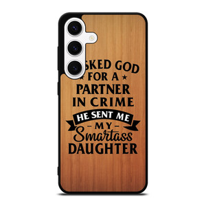 PARTNER IN CRIME DAUGHTER Samsung Galaxy S24 Case Cover PARTNER IN CRIME DAUGHTER Samsung Galaxy S24 Case Cover