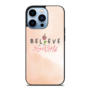 BELIEVE IN YOURSELF PINK iPhone 13 Pro Max Case Cover