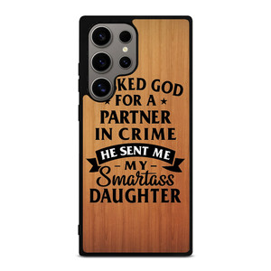 PARTNER IN CRIME DAUGHTER Samsung Galaxy S24 Ultra Case Cover PARTNER IN CRIME DAUGHTER Samsung Galaxy S24 Ultra Case Cover