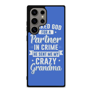 PARTNER IN CRIME GRANDMA 2 Samsung Galaxy S24 Ultra Case Cover