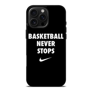 BASKETBALL NEVER STOPS 1 iPhone 16 Pro Max Case Cover BASKETBALL NEVER STOPS 1 iPhone 16 Pro Max Case Cover