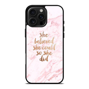 BELIEVE IN YOURSELF MARBLE iPhone 16 Pro Max Case Cover