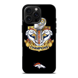 DENVER BRONCOS CHAMP iPhone 16 Pro Max Case Cover