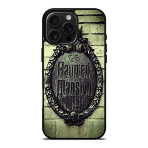 HAUNTED MANSION SIGN iPhone 16 Pro Max Case Cover