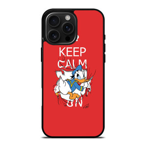 KEEP CALM DONALD DUCK iPhone 16 Pro Max Case Cover