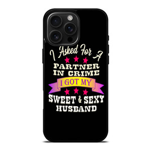 PARTNER IN CRIME HUSBAND iPhone 16 Pro Max Case Cover