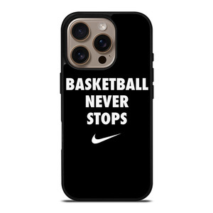 BASKETBALL NEVER STOPS 1 iPhone 16 Pro Case Cover BASKETBALL NEVER STOPS 1 iPhone 16 Pro Case Cover