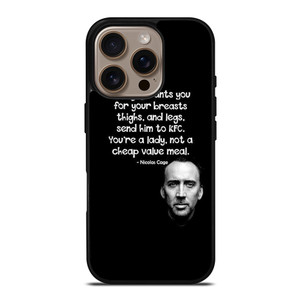 NICOLAS CAGE QUOTE iPhone 16 Pro Case Cover NICOLAS CAGE QUOTE iPhone 16 Pro Case Cover