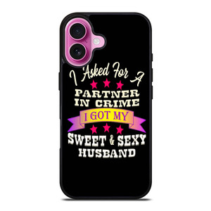 PARTNER IN CRIME HUSBAND iPhone 16 Plus Case Cover PARTNER IN CRIME HUSBAND iPhone 16 Plus Case Cover
