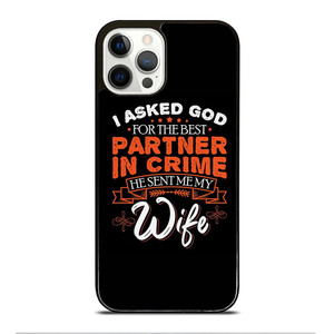 PARTNER IN CRIME WIFE iPhone 12 Pro Case Cover PARTNER IN CRIME WIFE iPhone 12 Pro Case Cover
