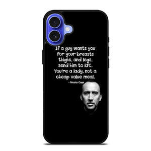 NICOLAS CAGE QUOTE iPhone 16 Case Cover NICOLAS CAGE QUOTE iPhone 16 Case Cover
