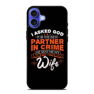 PARTNER IN CRIME WIFE iPhone 16 Case Cover