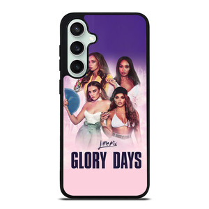 LITTLE MIX GLORY DAYS Samsung Galaxy S23 FE Case Cover LITTLE MIX GLORY DAYS Samsung Galaxy S23 FE Case Cover