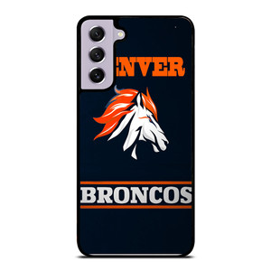 DENVER BRONCOS 2 Samsung Galaxy S21 FE Case Cover