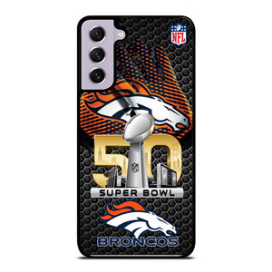 DENVER BRONCOS SUPER BOWL 50 Samsung Galaxy S21 FE Case Cover