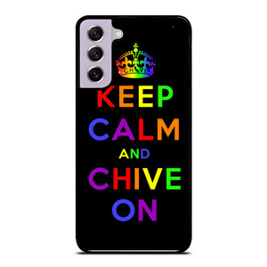 KEEP CALM AND CHIVE ON 1 Samsung Galaxy S21 FE Case Cover