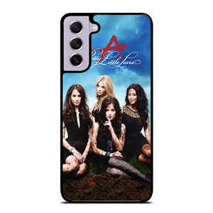 PRETTY LITTLE LIARS SERIES Samsung Galaxy S21 FE Case Cover