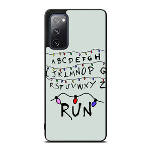 RUN STRANGER LIGHTS Samsung Galaxy S20 FE Case Cover RUN STRANGER LIGHTS Samsung Galaxy S20 FE Case Cover