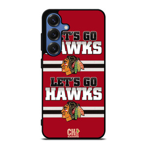 CHICAGO BLACKHAWKS LETS GO Samsung Galaxy S25 Case Cover