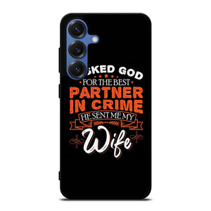 PARTNER IN CRIME WIFE Samsung Galaxy S25 Case Cover PARTNER IN CRIME WIFE Samsung Galaxy S25 Case Cover