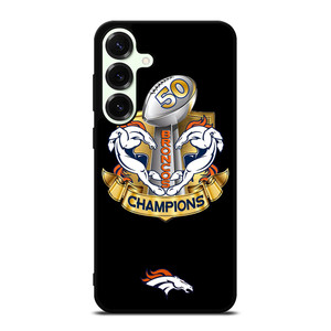 DENVER BRONCOS CHAMP Samsung Galaxy S25 Plus Case Cover