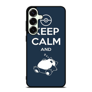 KEEP CALM SNORLAX Samsung Galaxy S25 Plus Case Cover KEEP CALM SNORLAX Samsung Galaxy S25 Plus Case Cover