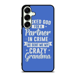 PARTNER IN CRIME GRANDMA 2 Samsung Galaxy S25 Plus Case Cover