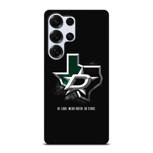 DALLAS STARS QUOTE Samsung Galaxy S25 Ultra Case Cover