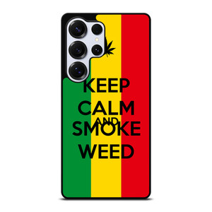 KEEP CALM AND SMOKE WEED 2 Samsung Galaxy S25 Ultra Case Cover