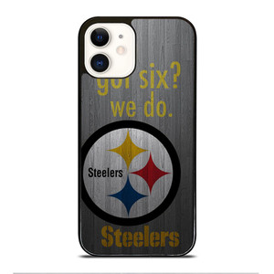 PITTSBURGH STEELERS GOT SIX iPhone 12 Case Cover